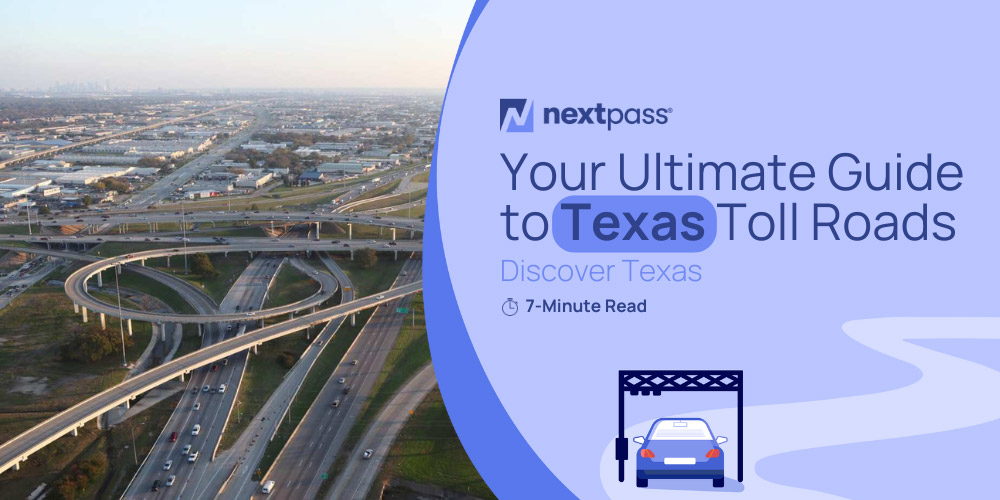 Your Ultimate Guide to Texas Toll Roads